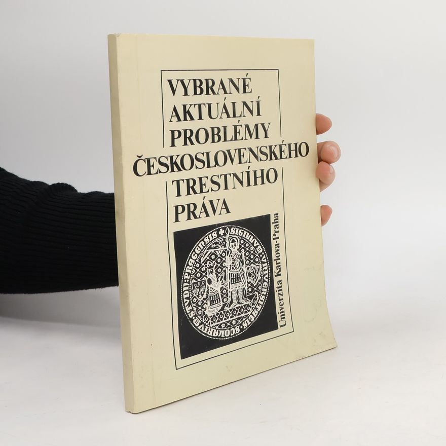 Collectif d'auteurs Vybrané aktuální problémy československého trestního práva