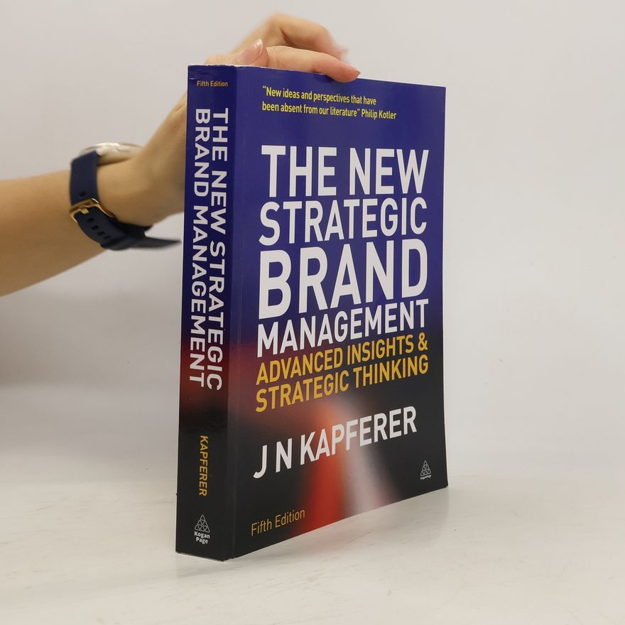 Jean Noël Kapferer The New Strategic Brand Management
