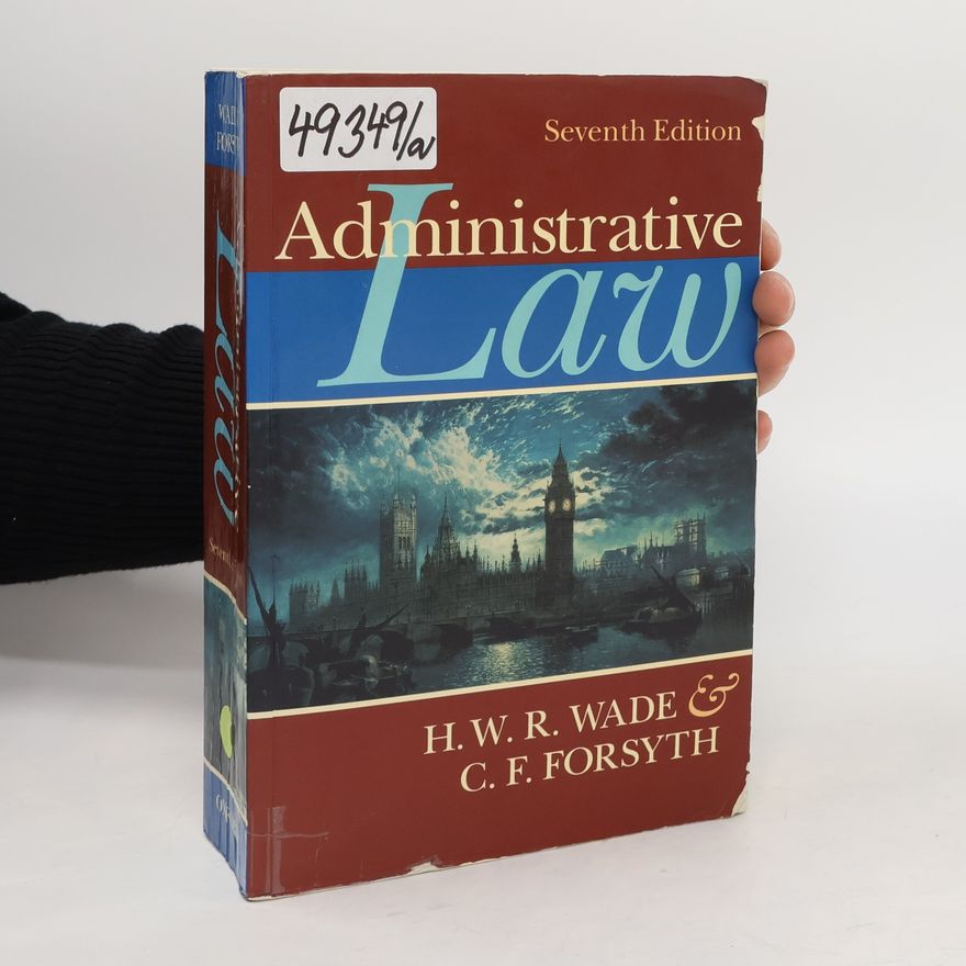 C. F. Forsyth Administrative Law