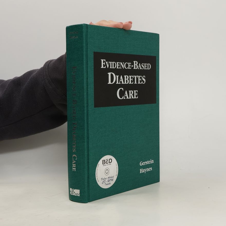 Hertzel C. Gerstein Evidence-Based Diabetes Care