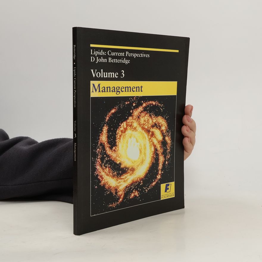 Kolektiv autorů Lipids: Current Perspectives. Volume 3. Management
