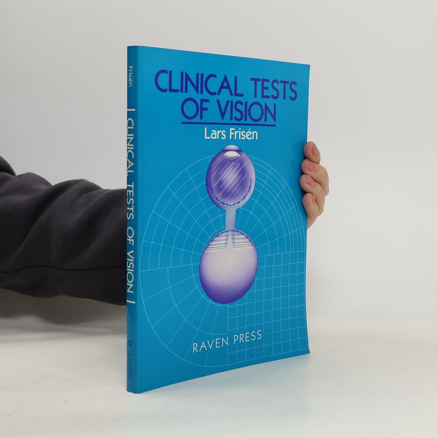 Lars Frisén Clinical Tests of Vision