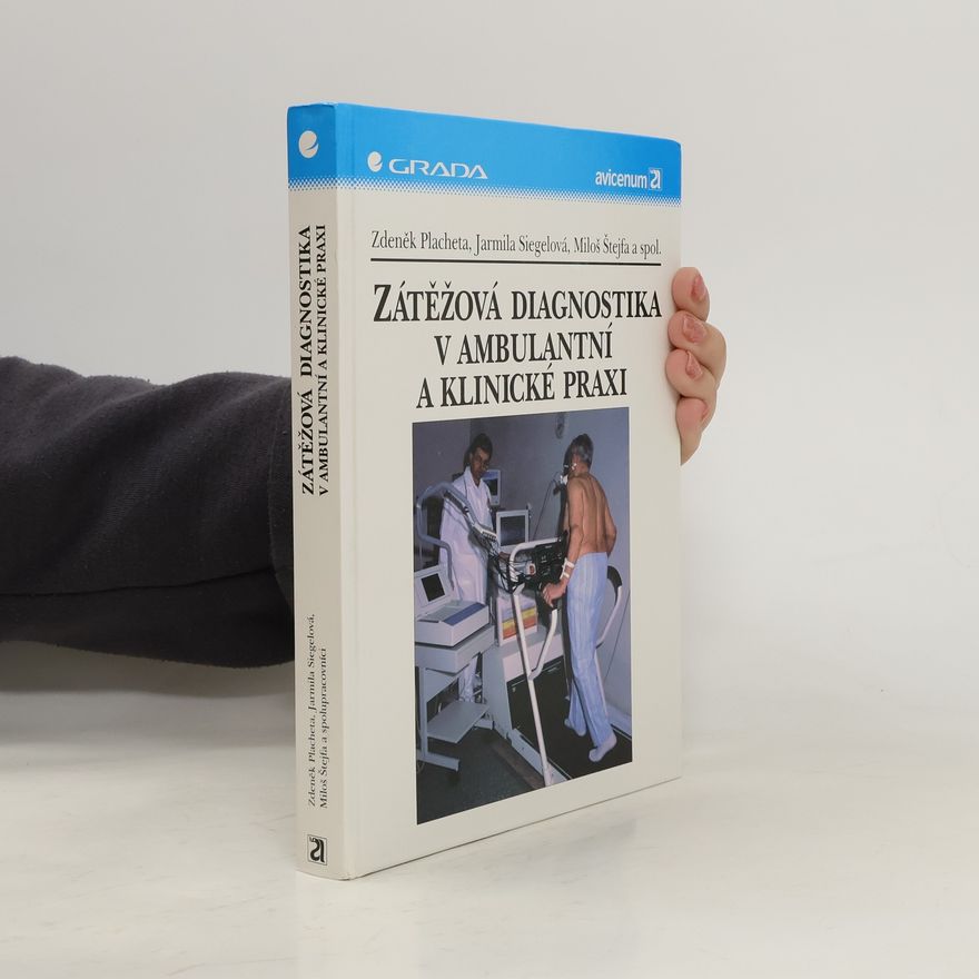 Miloš Štejfa Zátěžová diagnostika v ambulantní a klinické praxi