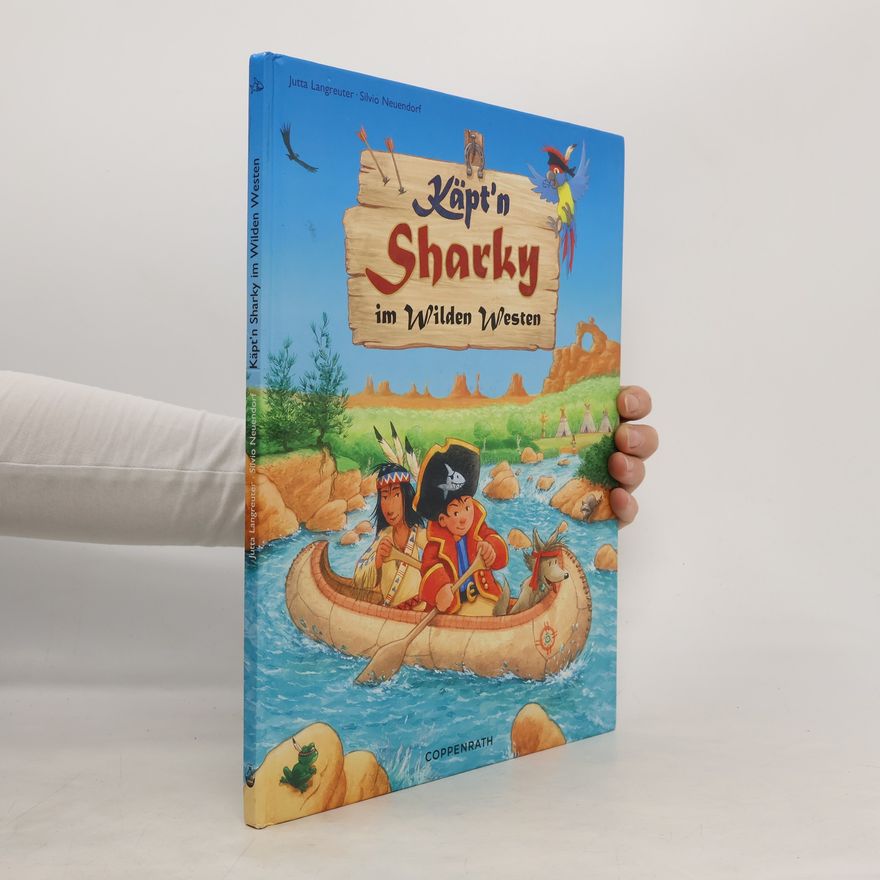 Jutta Langreuter Käpt'n Sharky im Wilden Westen