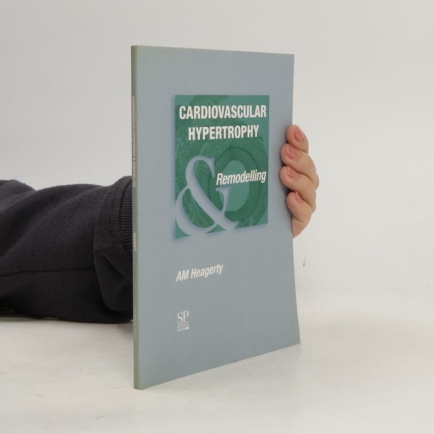 Kolektiv autorů Cardiovascular Hypertrophy. Remodelling
