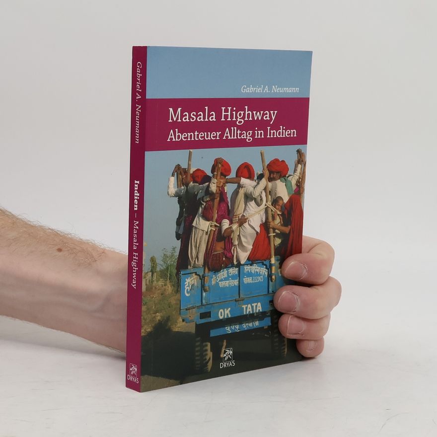Gabriel A. Neumann Masala Highway