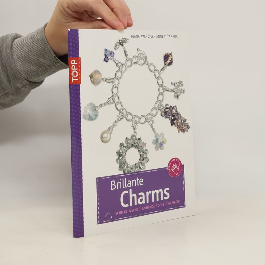 Annett Taraba Brillante Charms. Schicke Wechselanhänger selbstgemacht
