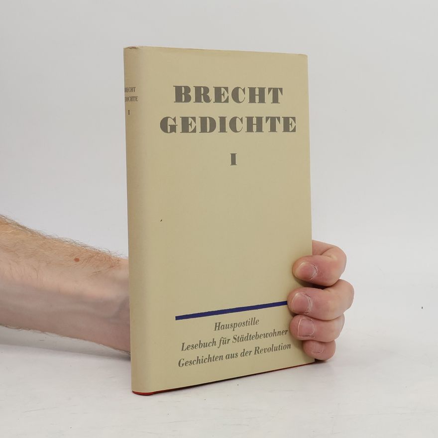Bertolt Brecht Brecht Gedichte I