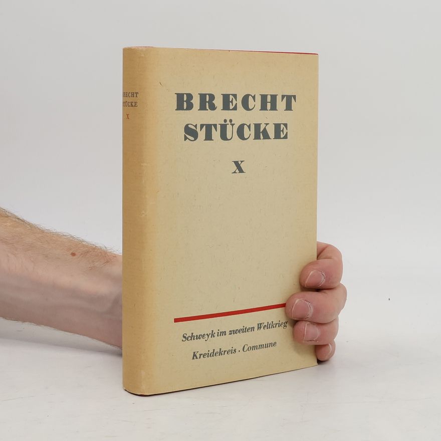Bertolt Brecht Brecht Stücke X
