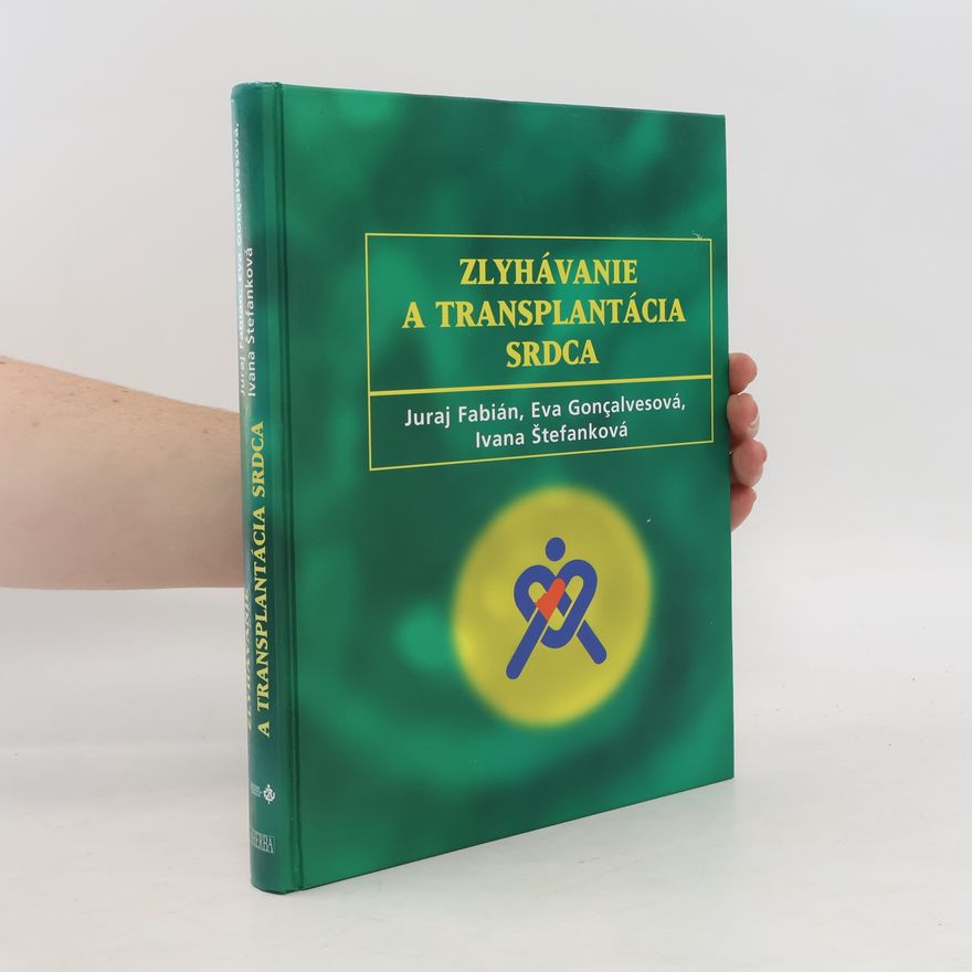 Autorenkollektiv Zlyhávanie a transplantácia srdca