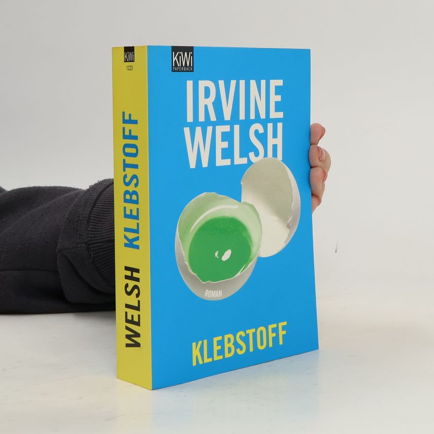 Irvine Welsh Klebstoff