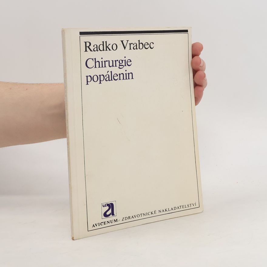 Radko Vrabec Chirurgie popálenin