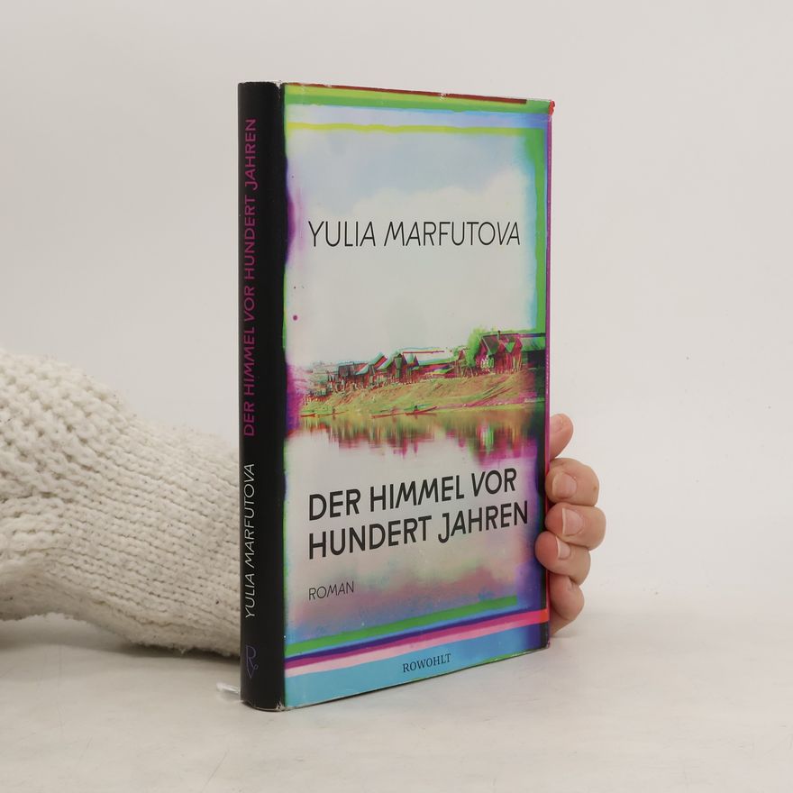 Yulia Marfutova Der Himmel vor hundert Jahren