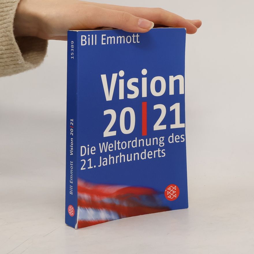 Bill Emmott Vision 20/21