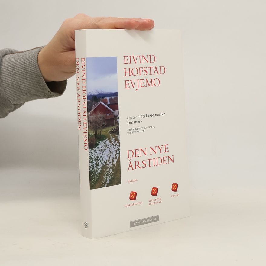 Eivind Hofstad Evjemo Den nye årstiden