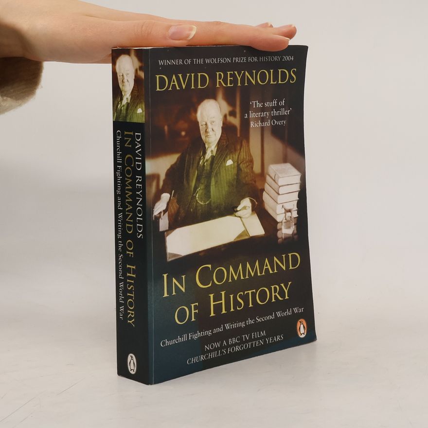 David Reynolds In Command of History