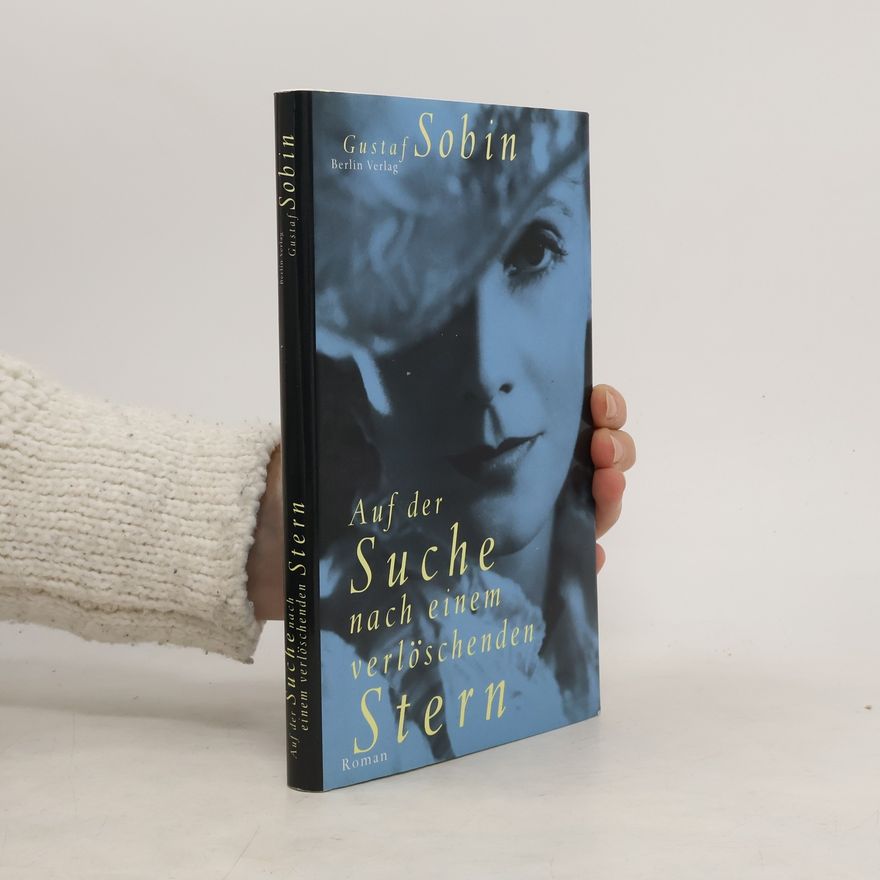 Gustaf Sobin Auf der Suche nach einem verlöschenden Stern