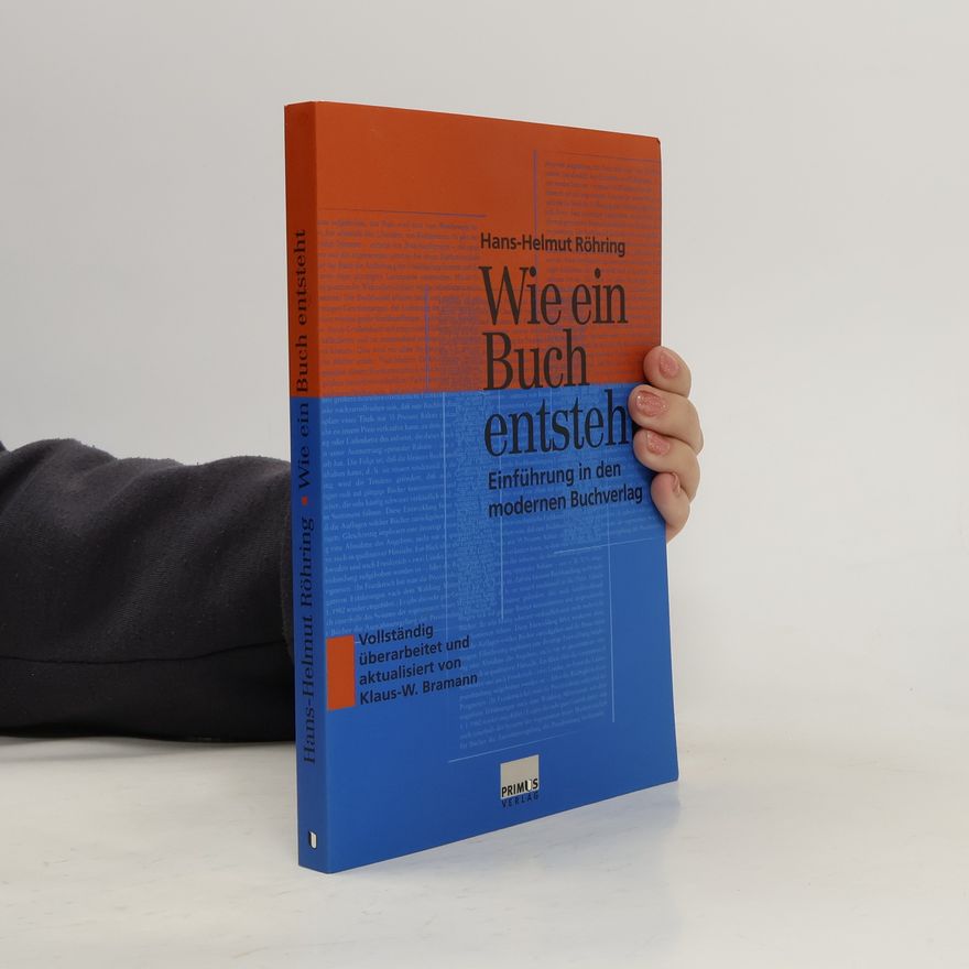 Klaus-Wilhelm Bramann Wie ein Buch entsteht