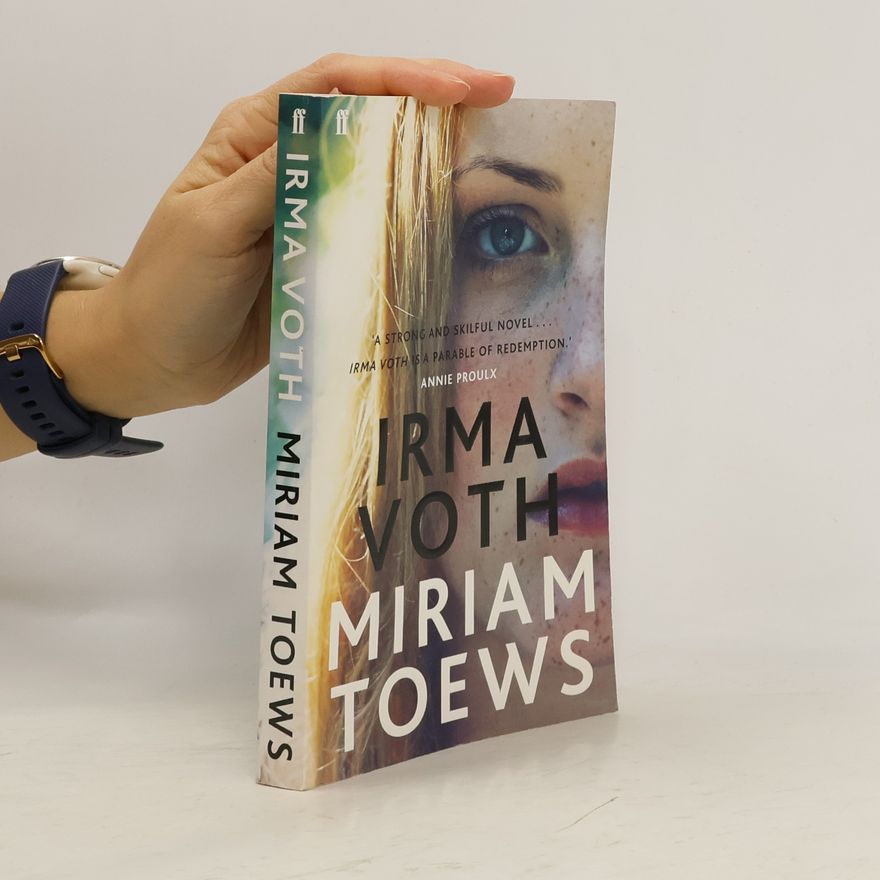 Miriam Toews Irma Voth