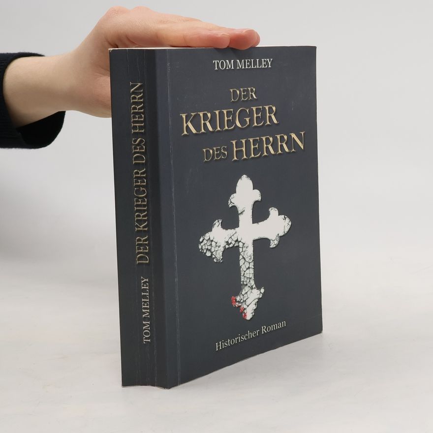 Tom Melley Der Krieger des Herrn