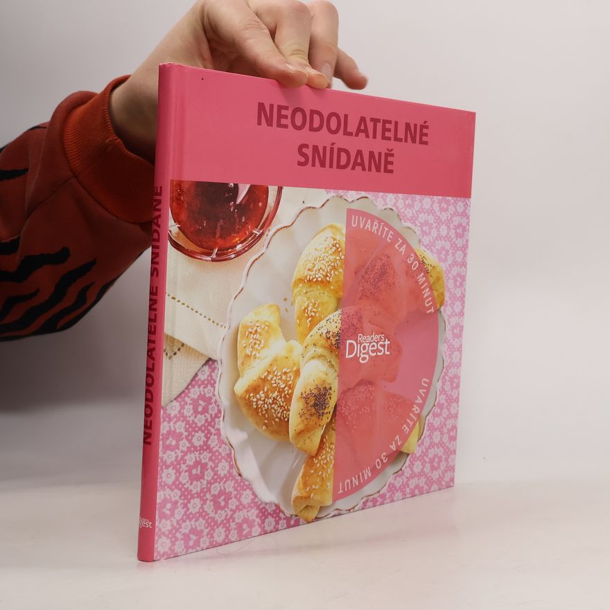 Irma Kolinská Neodolatelné snídaně - uvaříte za 30 minut