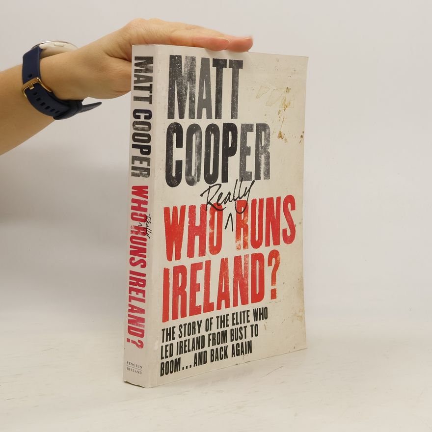 Matt Cooper Who Runs Ireland?