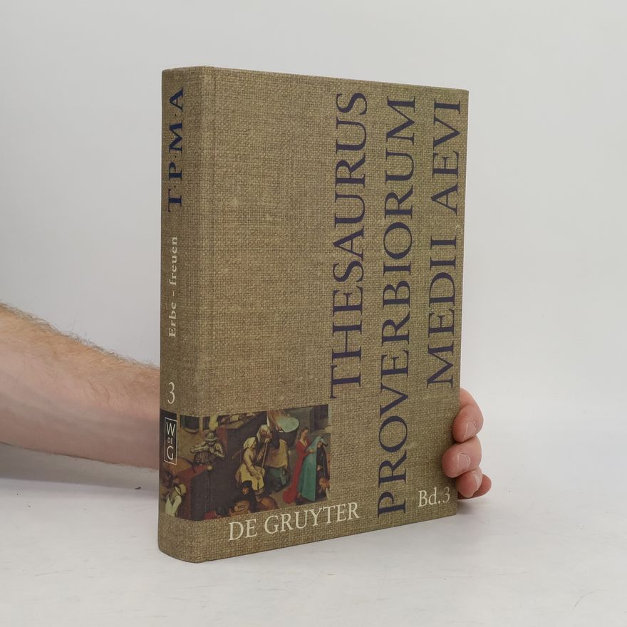 Kolektív autorov Thesaurus proverbiorum medii aevi 3