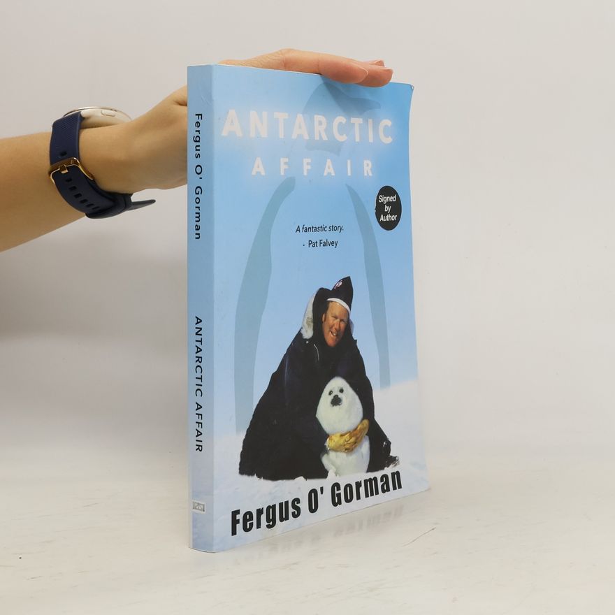 Fergus O' Gorman Antarctic Affair