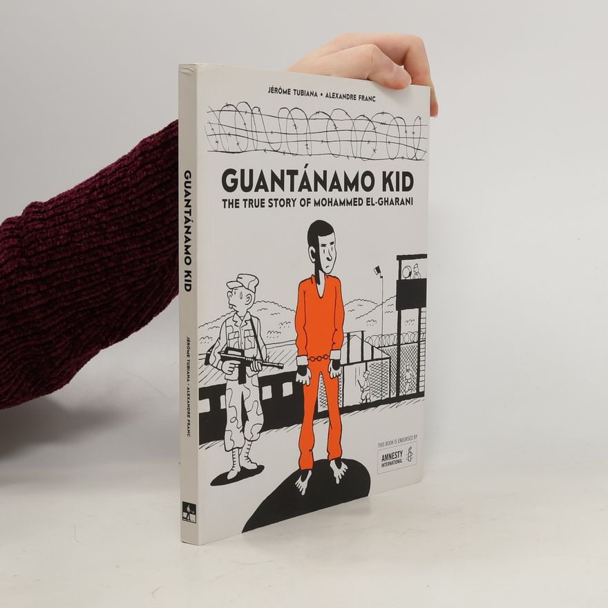 Alexandre Brouste Guantanamo Kid