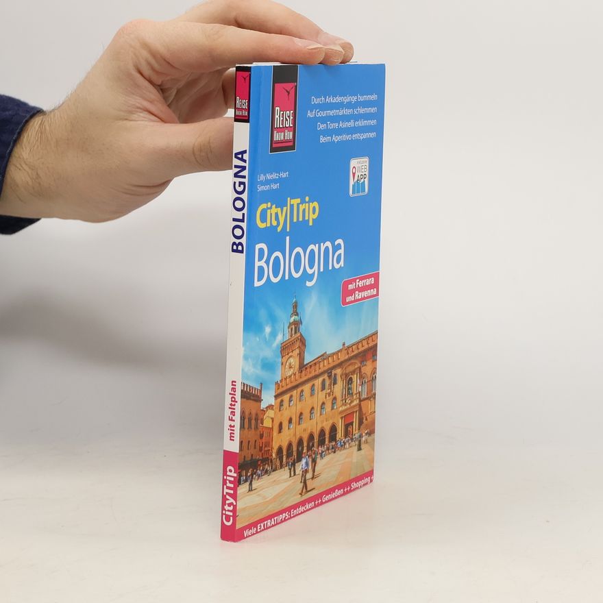 Lilly Nielitz-Hart Bologna mit Ferrara und Ravenna