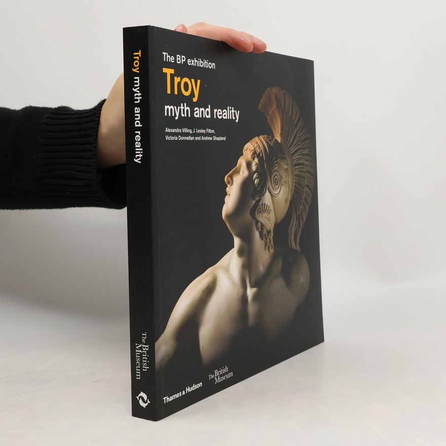 Andrew Shapland Troy: myth and reality