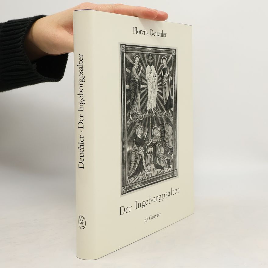 Florens Deuchler Der Ingeborgpsalter