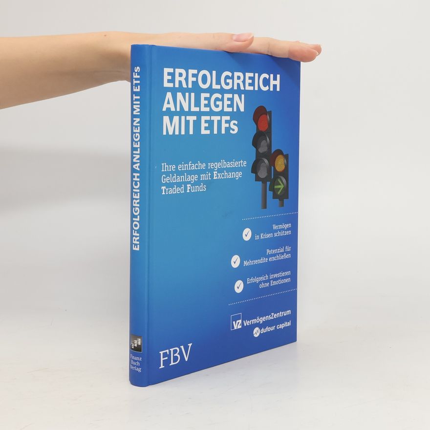 Michael Huber Erfolgreich anlegen mit ETFs
