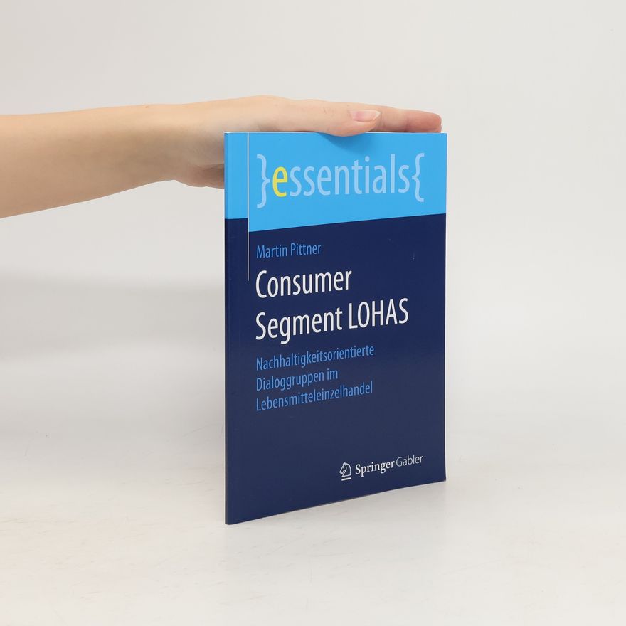 Martin Pittner Consumer Segment LOHAS