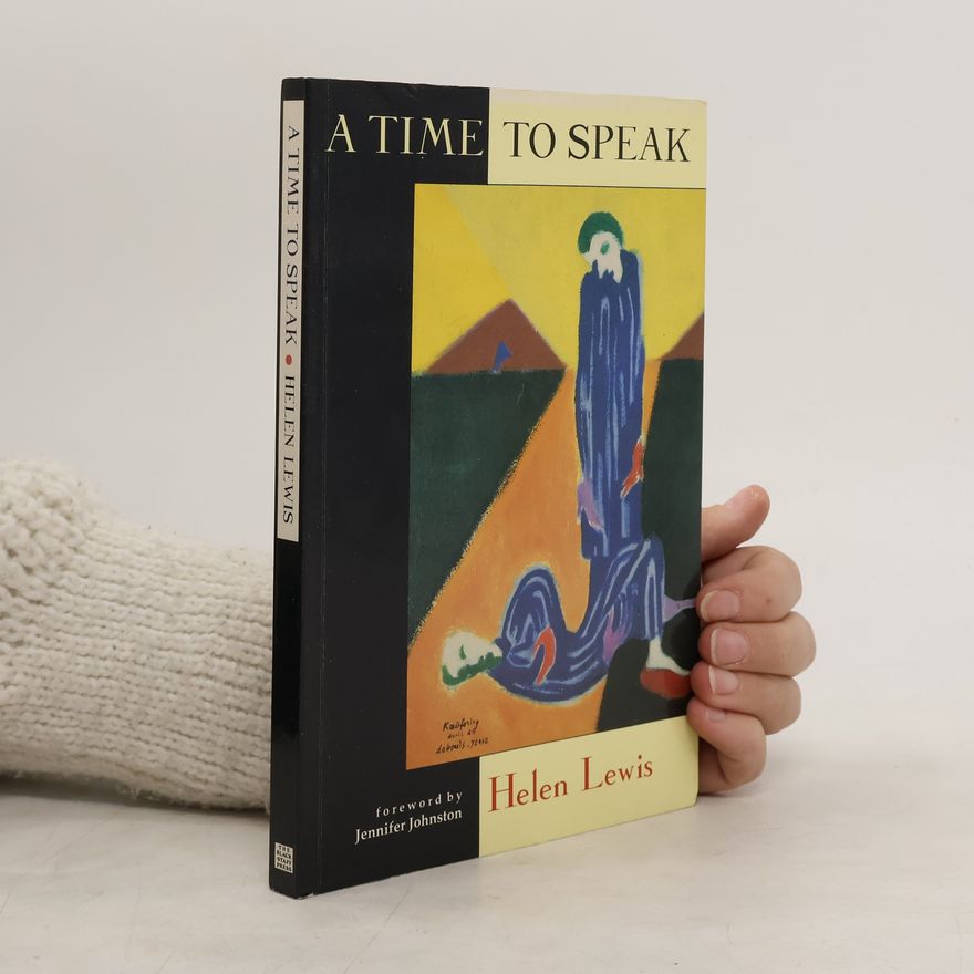 Helen Lewis A time to speak