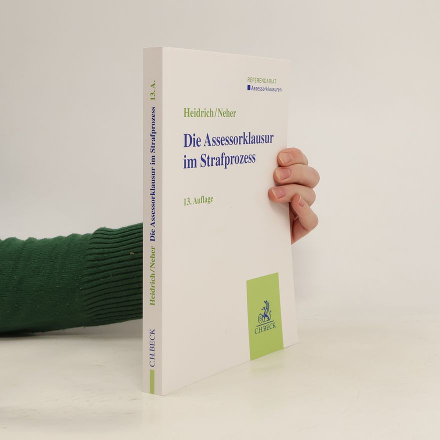 Kolektiv autorů Die Assessorklausur im Strafprozess
