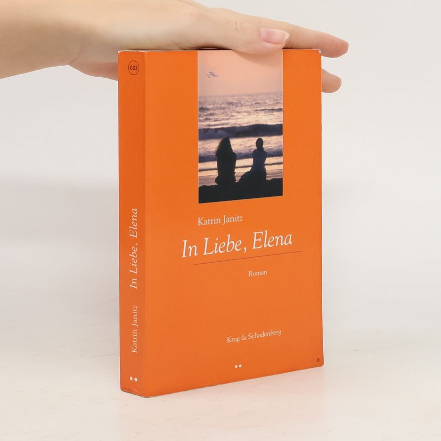 Katrin Janitz In Liebe, Elena