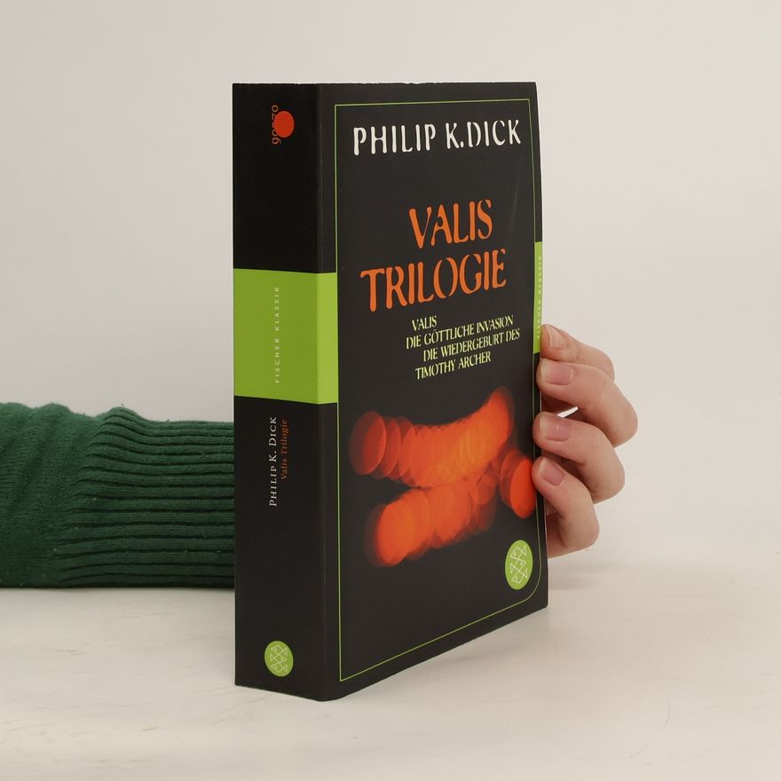 Philip K. Dick Valis-Trilogie