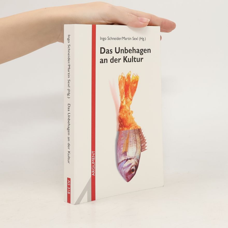 Ingo Schneider Das Unbehagen an der Kultur