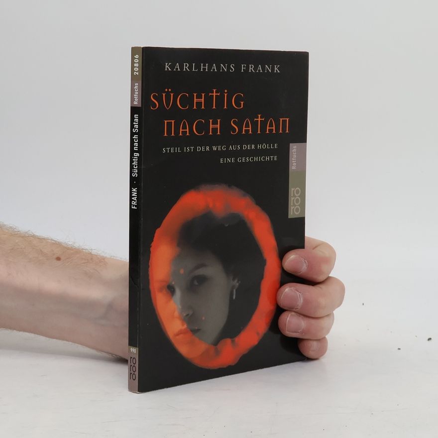 Karlhans Frank Süchtig nach Satan