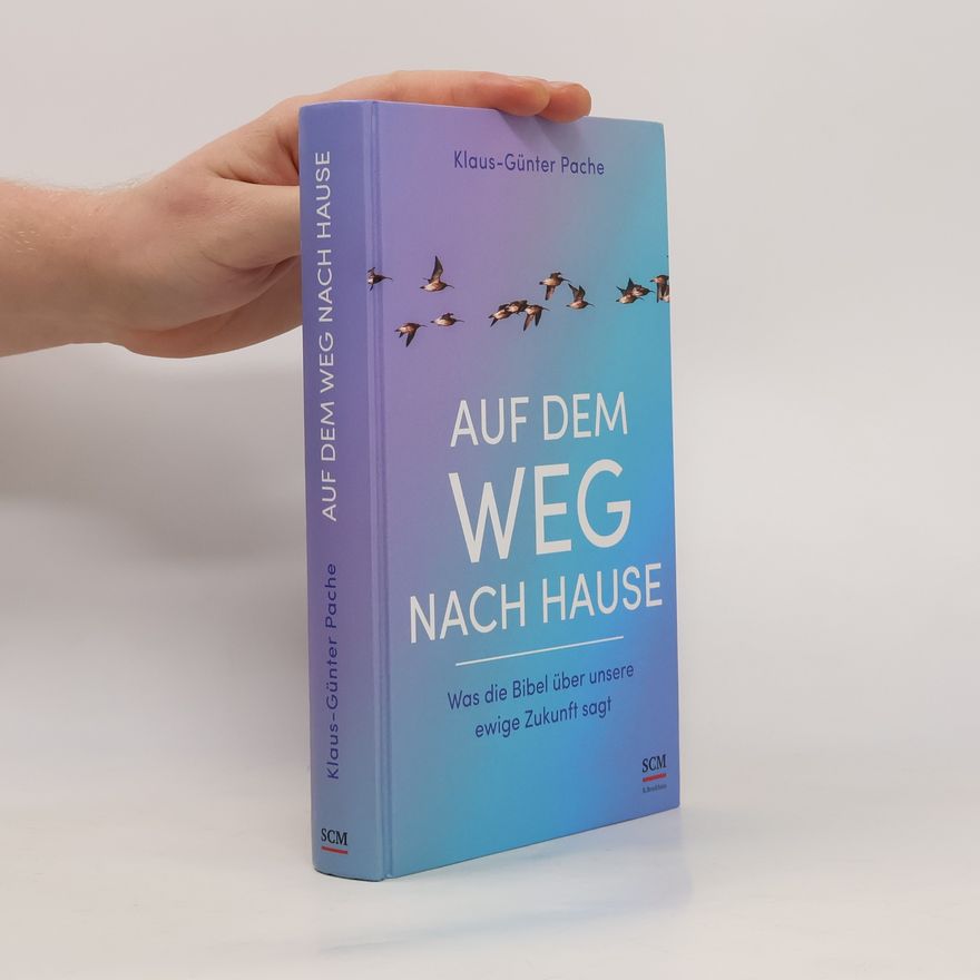 Klaus-Günter Pache Auf dem Weg nach Hause