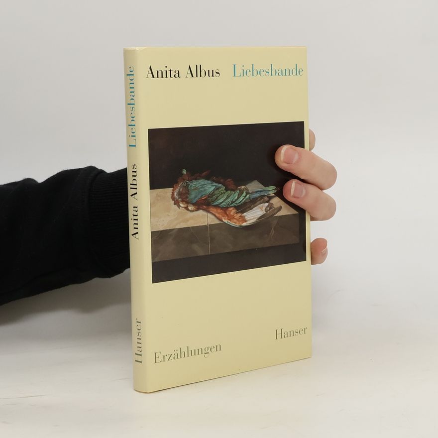 Anita Albus Liebesbande