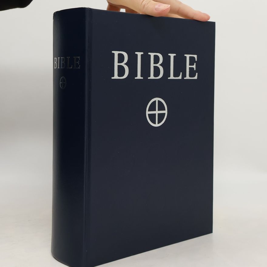 Various authors Bible : písmo svaté Starého a Nového zákona