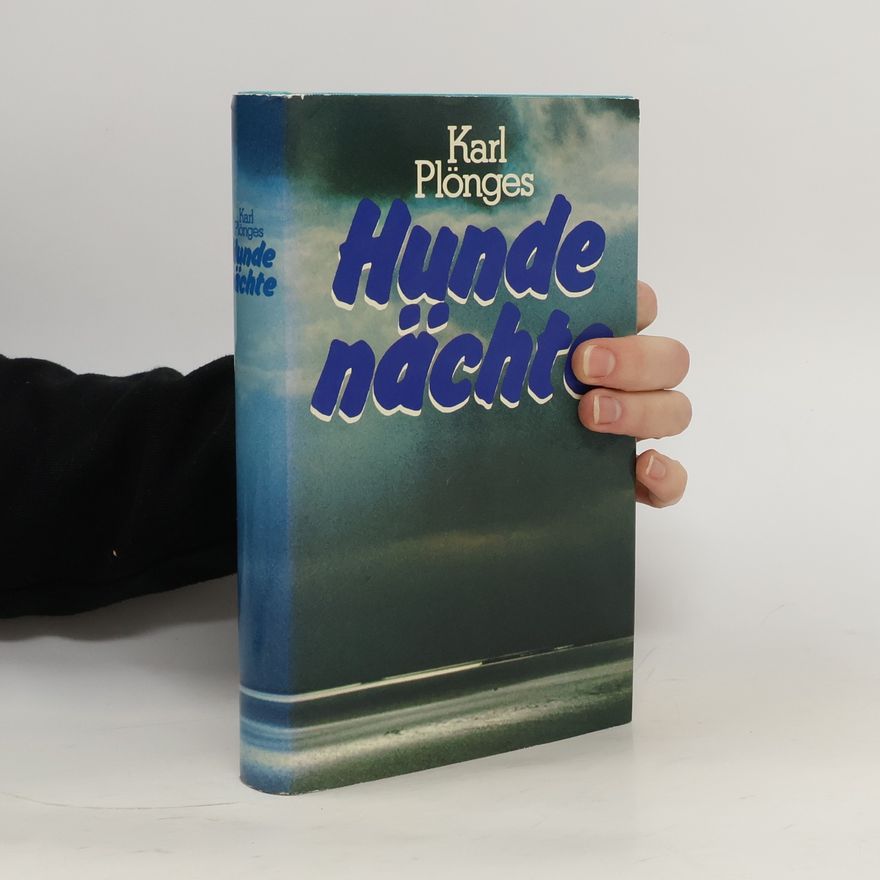 Karl Plönges Hundenächte