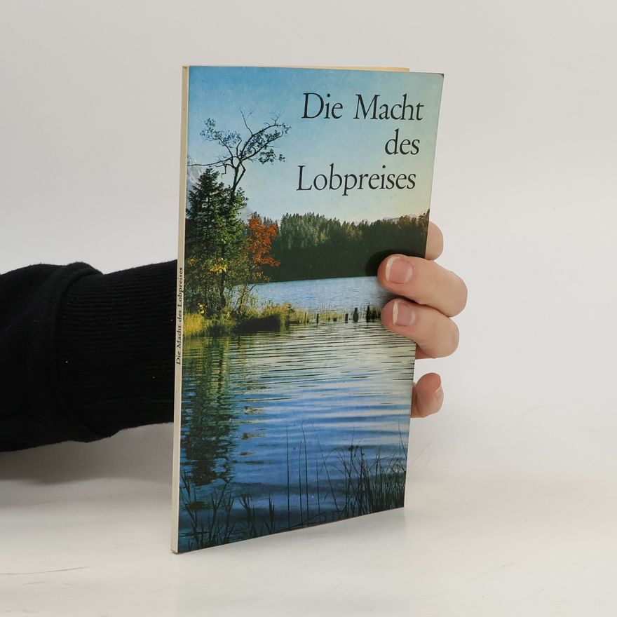 Various authors Die Macht des Lobpreises