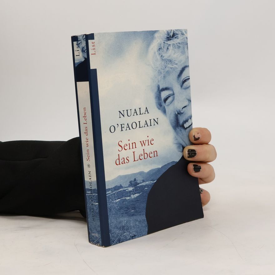 Nuala O. Faolain Sein wie das Leben