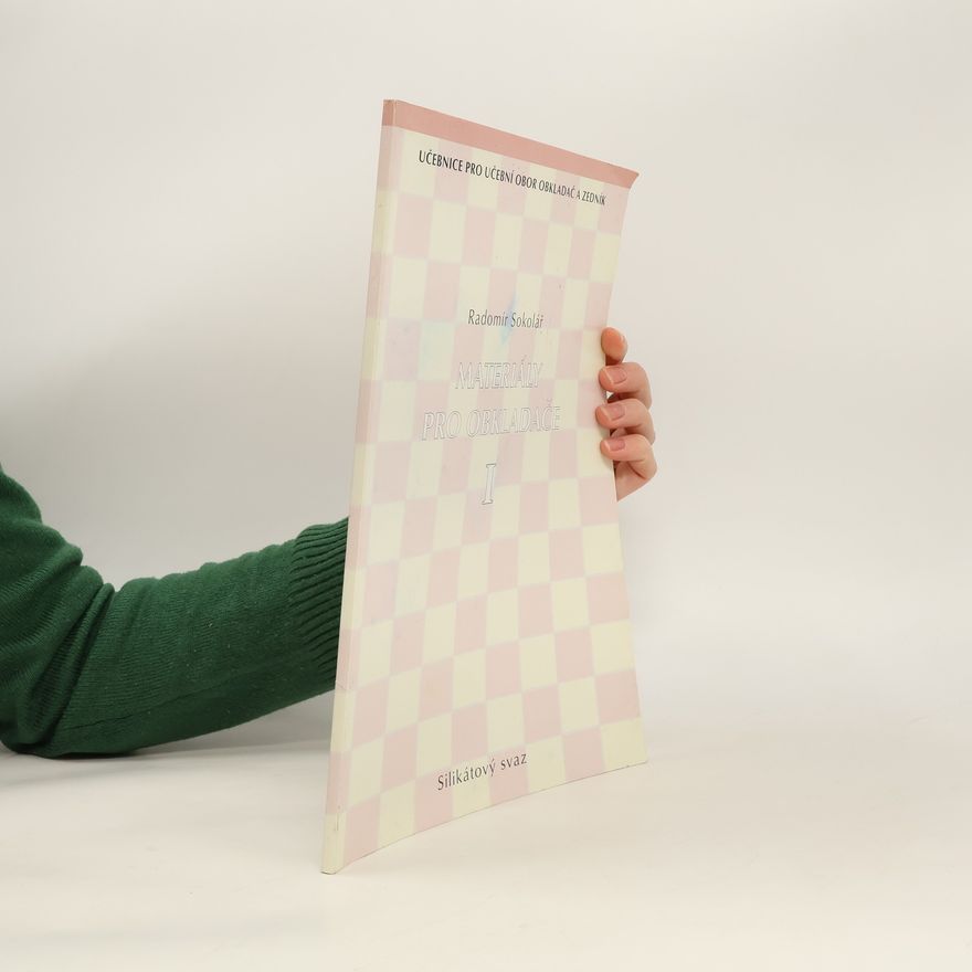 Radomír Sokolář Materiály pro obkladače