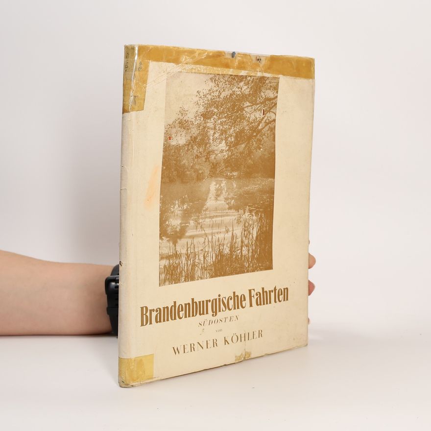 Werner Köhler Brandenburgische Fahrten