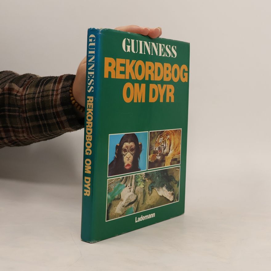 Auteurscollectief Guinness Rekordbog om dyr