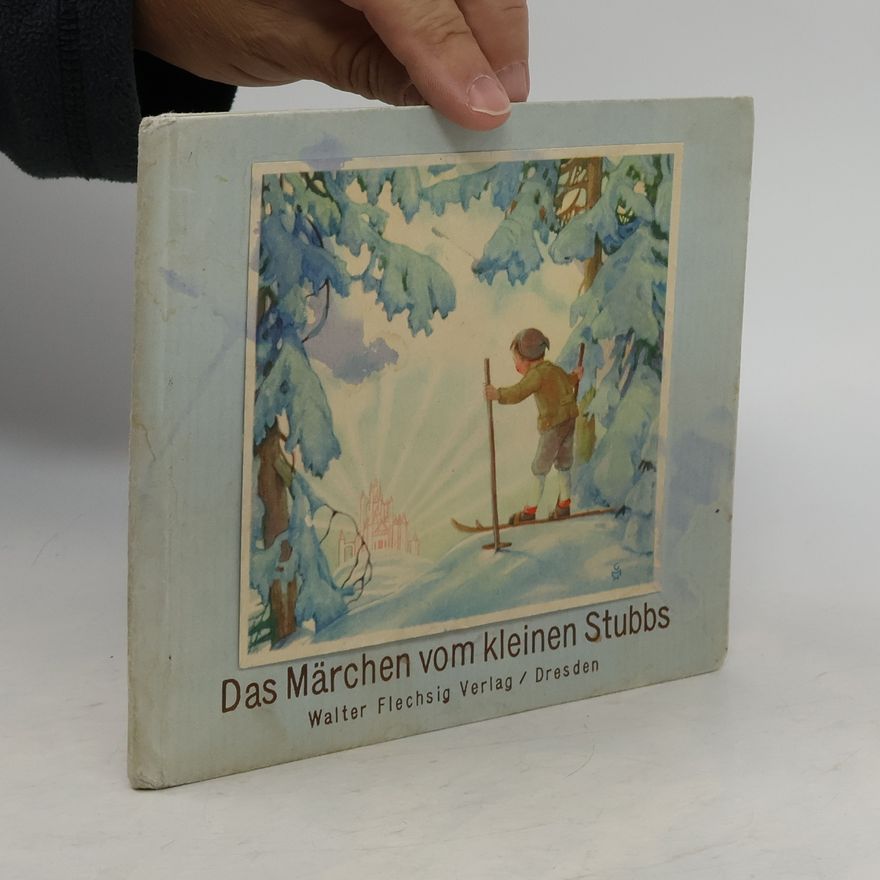 Ines Angelika Mosig Das Märchen vom kleinen Stubbs